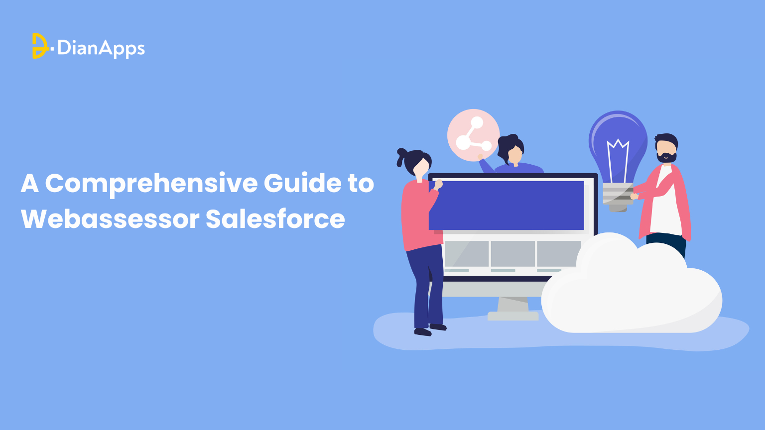 A Comprehensive Guide to Webassessor Salesforce