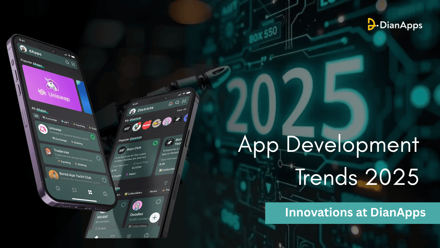 App Development Trends 2025: Innovations at DianApps
