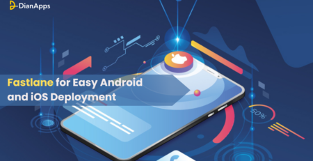 Fastlane for Easy Android and iOS Deployment