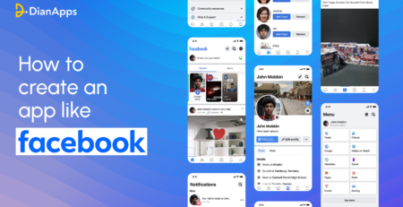 how to Create an app like Facebook